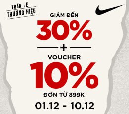 SĂN ĐỒ HIỆU - DEAL GIÁ CHẤT TUẦN LỄ THƯƠNG HIỆU NIKE - ƯU ĐÃI LÊN ĐẾN 30%