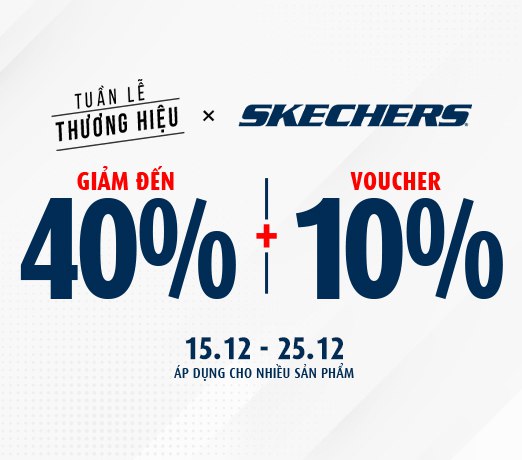 Tuần lễ thương hiệu Skechers: Tiệc sale hàng hiệu - Săn triệu deal hời