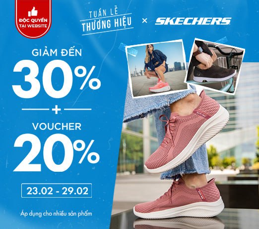 Tuần Lễ Thương Hiệu Skechers: Rước lộc đầu xuân - Ngập tràn ưu đãi