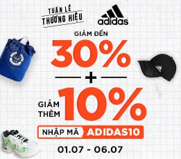 Tuần lễ thương hiệu: Adidas bùng nổ ưu đãi kép, giảm giá lên đến 30% và giảm thêm 10%
